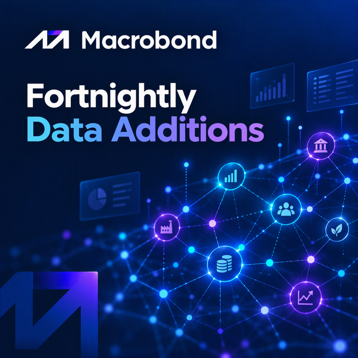 Fortnightly Data Additions